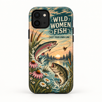 Women's Fishing Phone Case - Wild Women Fish