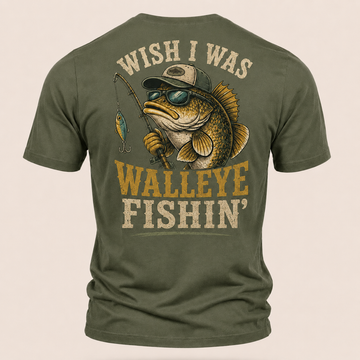 Wish I was  Walleye Fishin T-shirts Hoodies Long Sleeves V2